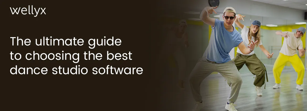 Guide to choosing the best dance studio software